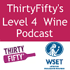 D0: Introducing The ThirtyFifty Level 4 Podcast for WSET Diploma students.